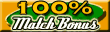 100 Percent Match Bonus