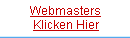 Webmasters - Klicken Sie Hier