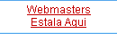 Webmasters - Estale Aqui
